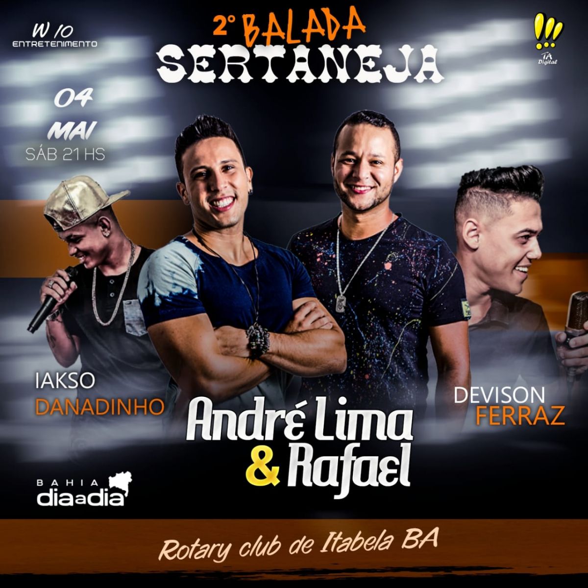 Andr Lima & Rafael, Iakson Danadinho e Davidson Ferraz so as atraes do evento