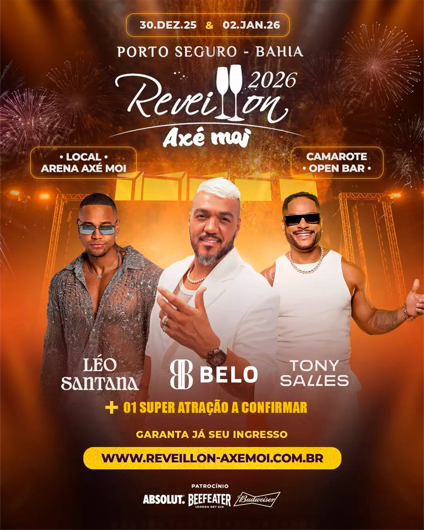 R�veillon Ax� Moi 2026 promete duas noites inesquec�veis em Porto Seguro