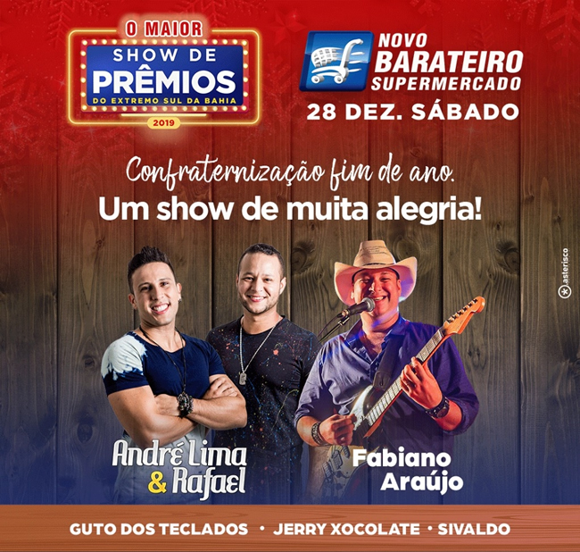 Programao conta com Fabiano Arajo, Andr Lima &Rafael, Jerry Xocolate, Guto e Sivaldo dos teclados.